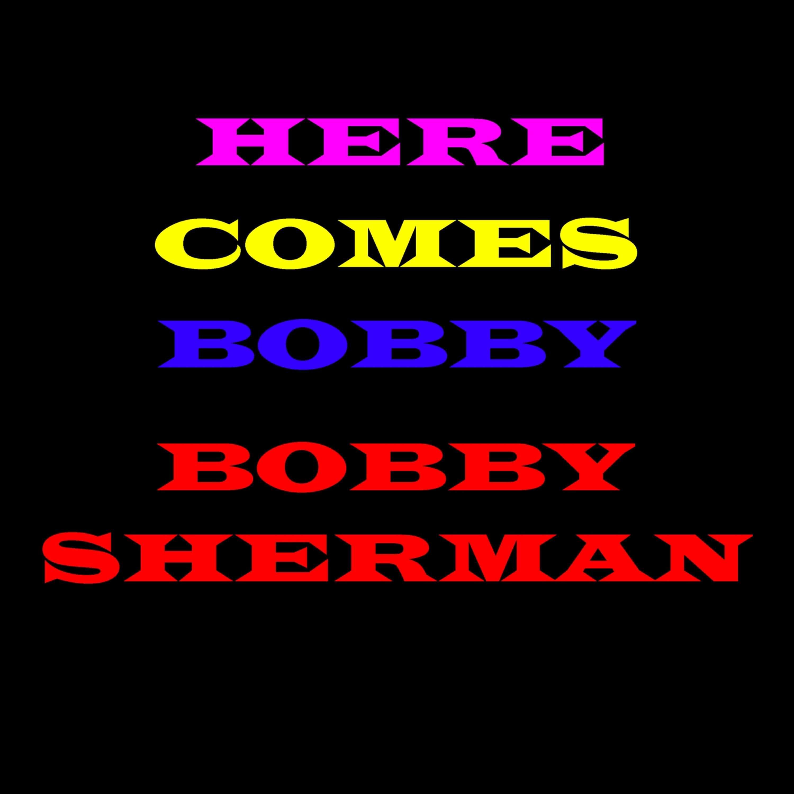 Релиз Here Comes Bobby