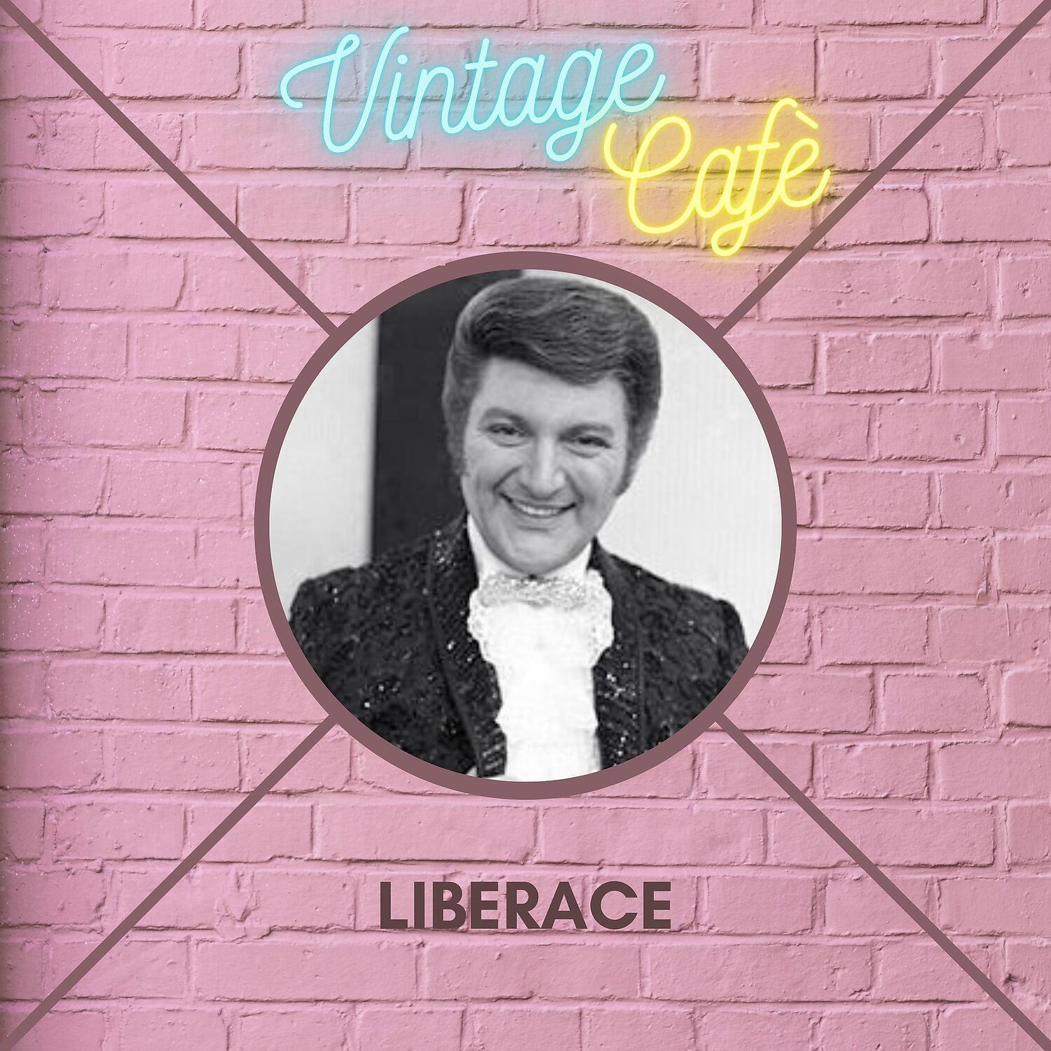 Релиз Liberace - Vintage Cafè