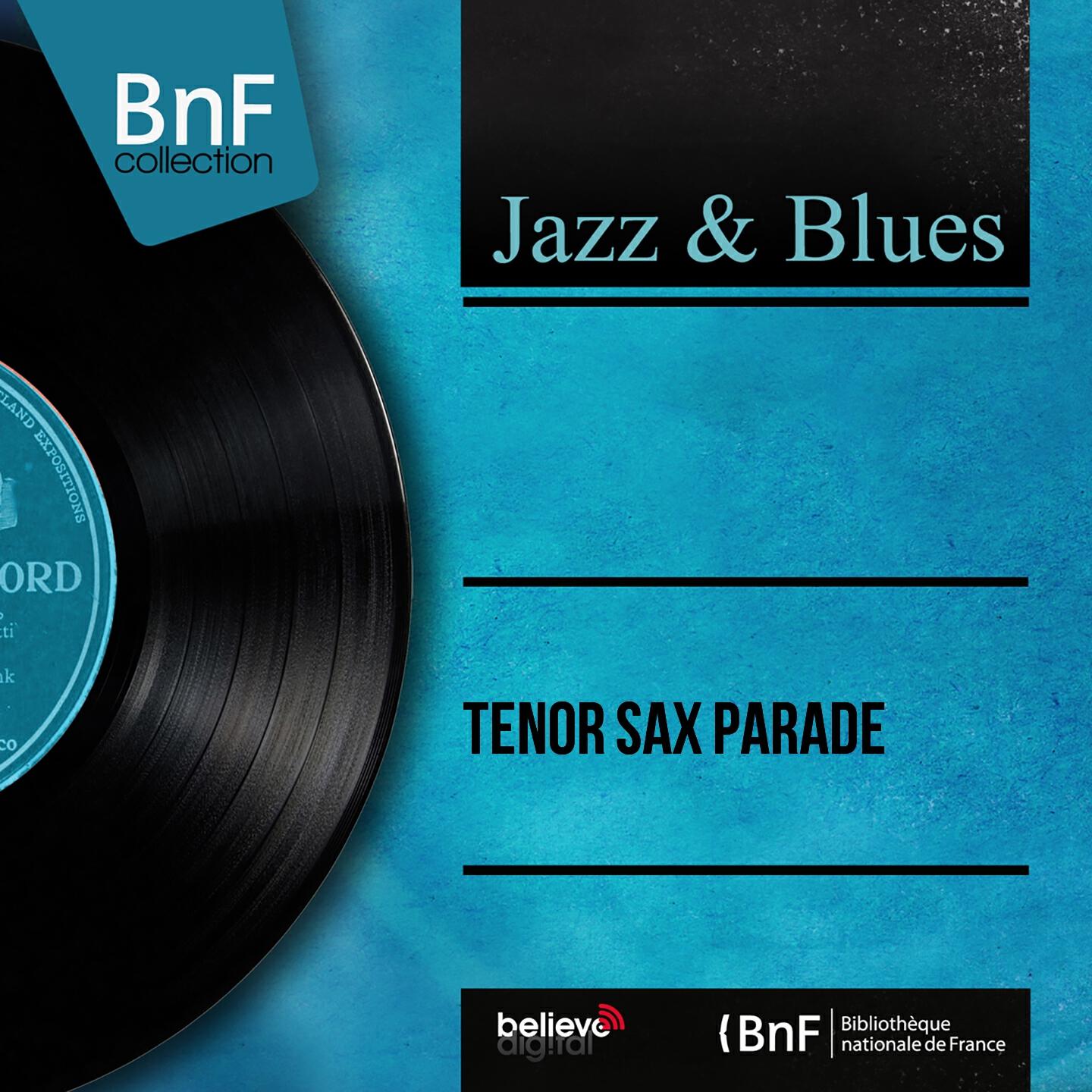 Релиз Tenor Sax Parade (Mono Version)