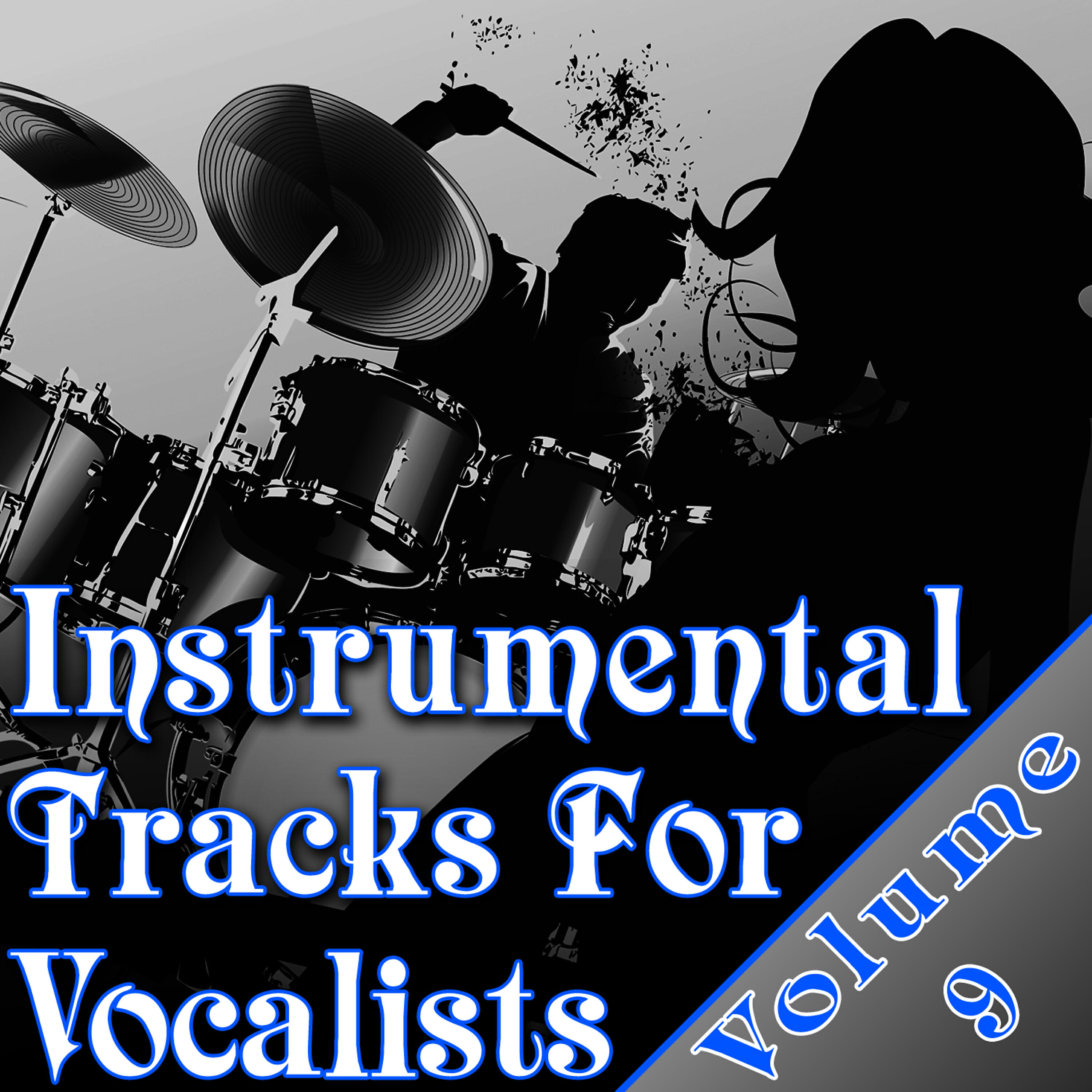 Релиз Instrumental Tracks For Vocalists Vol. 9 - Instrumental Backing Tracks For Singers Minus Vocals