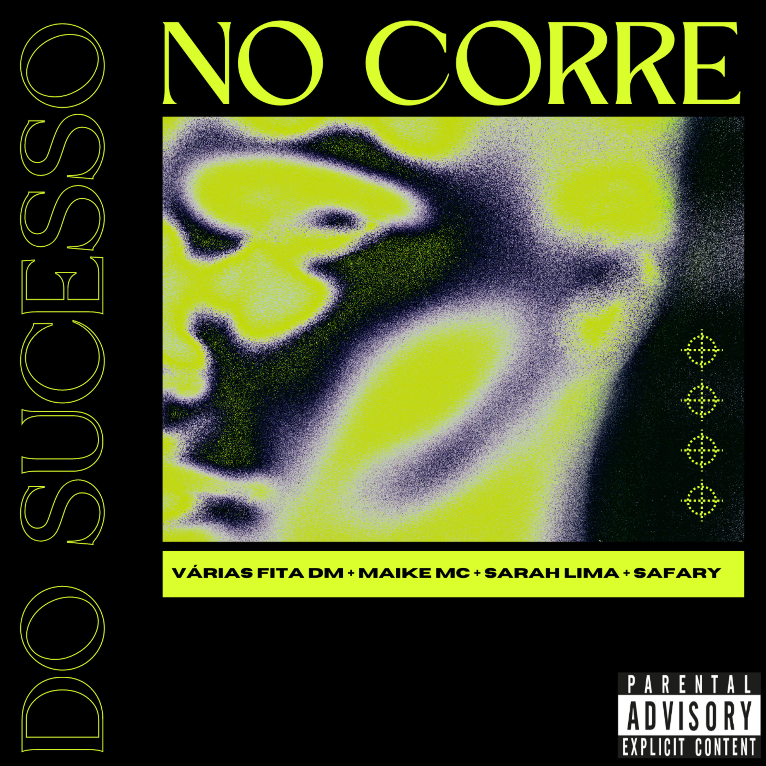 Релиз No Corre do Sucesso
