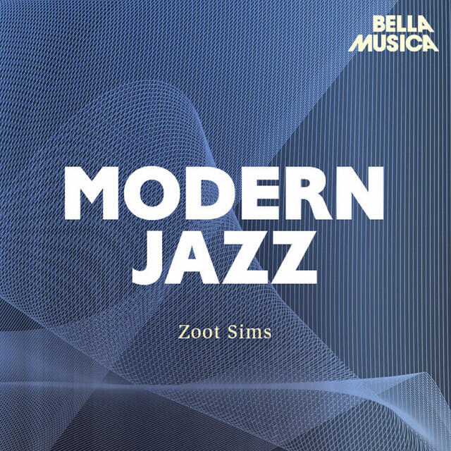 Релиз Modern Jazz: Zoot Sims Quartet