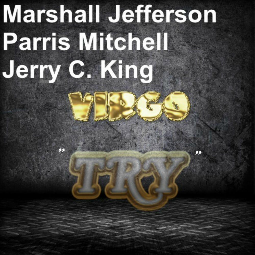 Релиз Try (Jerry C. King Edit)