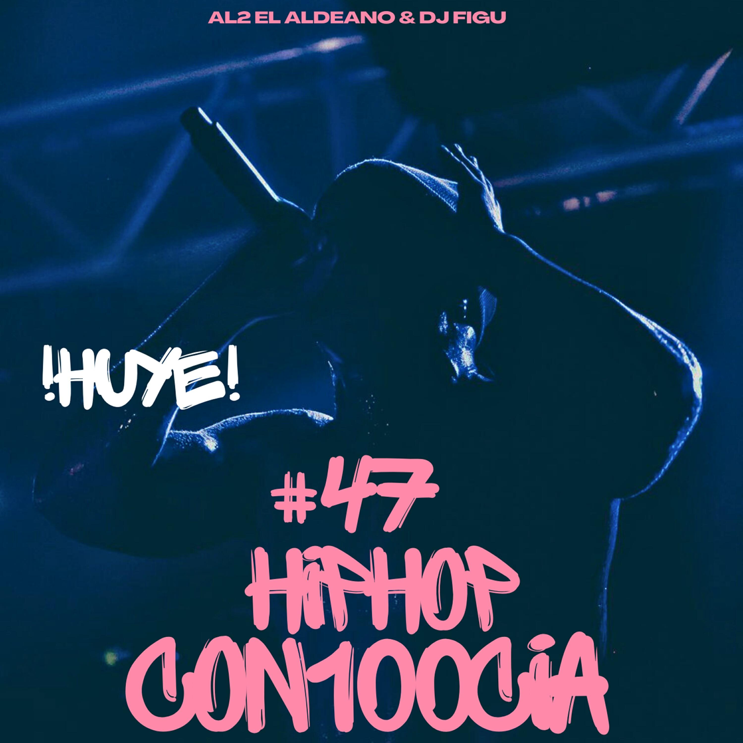 Релиз Hiphop Con100Cia #47 (!Huye!)