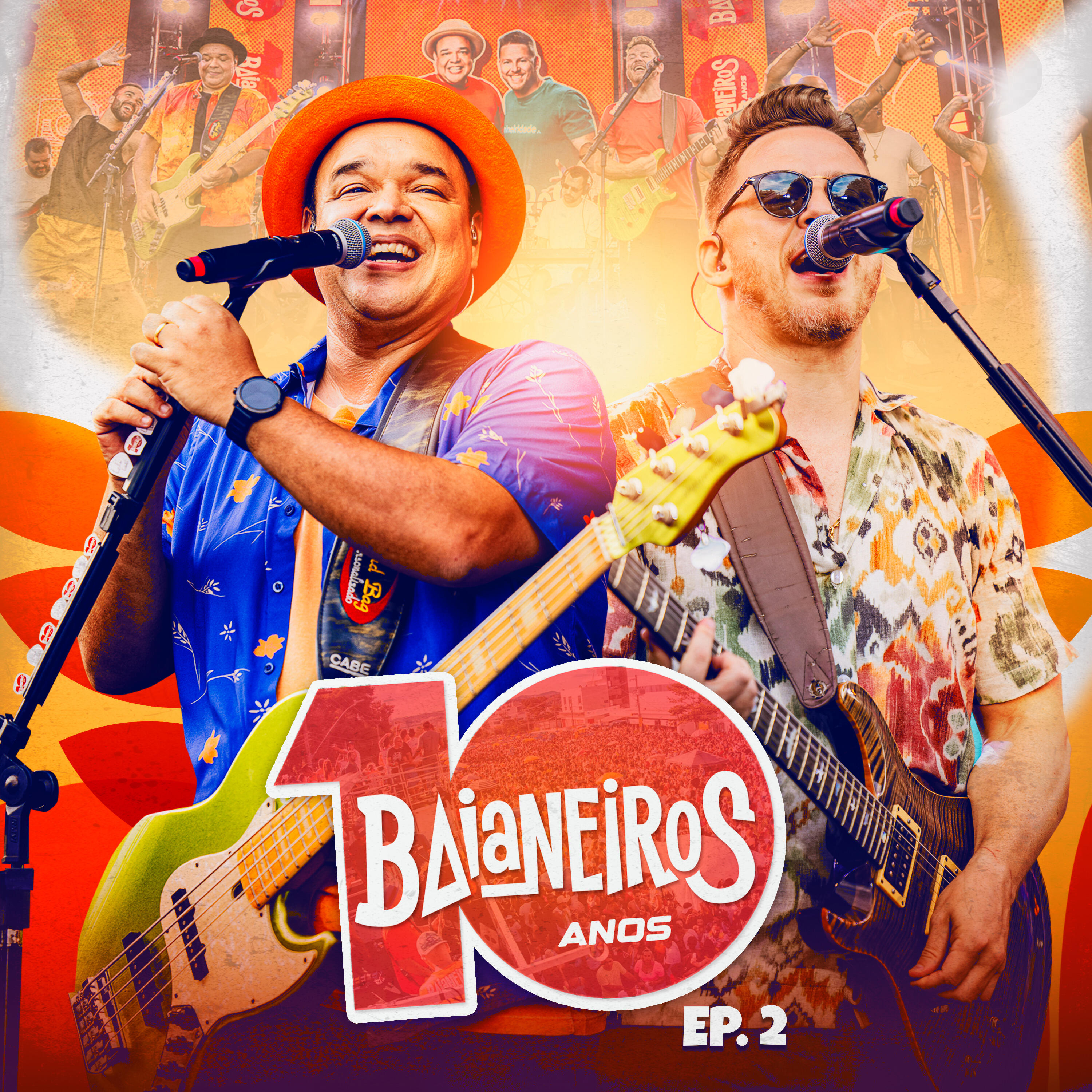 Релиз Baianeiros (10 Anos), Ep. 2