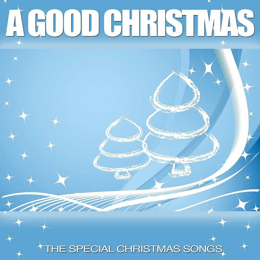 Релиз A Good Christmas (The Special Christmas Songs)