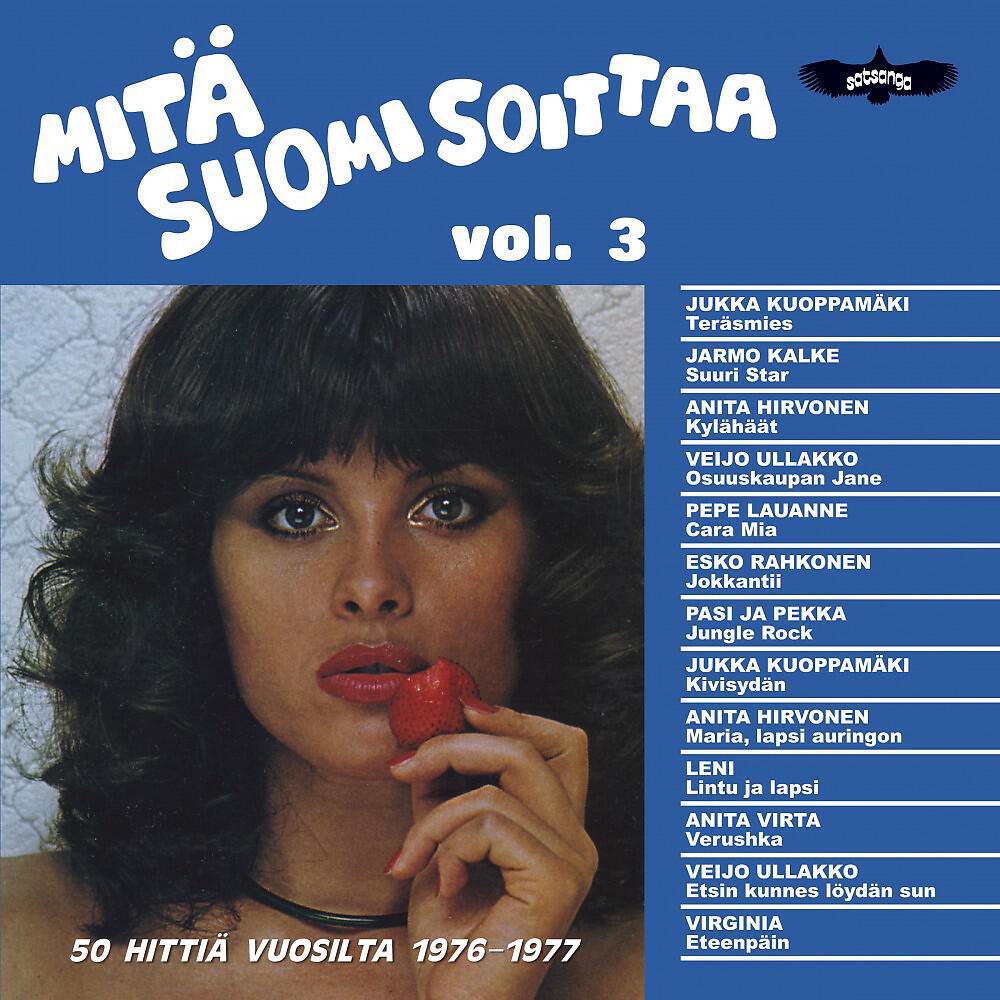 Релиз Mitä Suomi Soittaa, Vol. 3 (50 Hittiä Vuosilta 1976-1977)