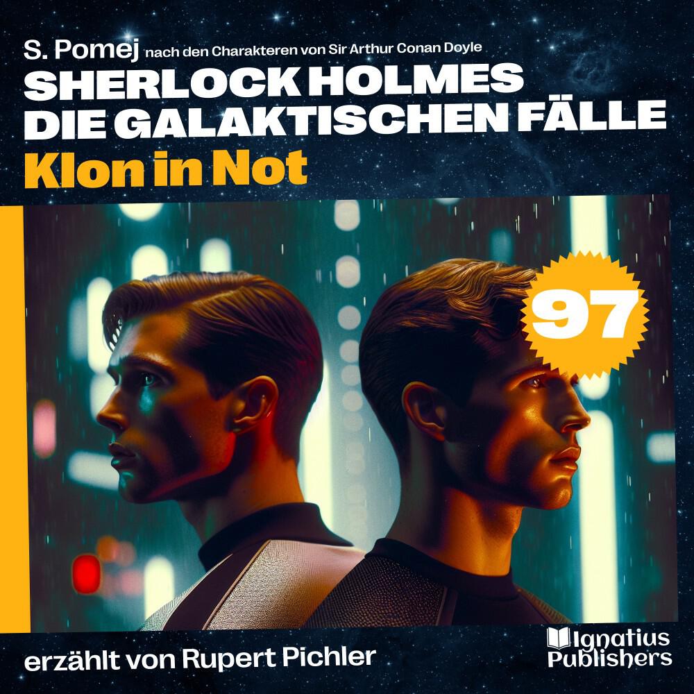 Релиз Klon in Not (Sherlock Holmes - Die galaktischen Fälle, Folge 97)