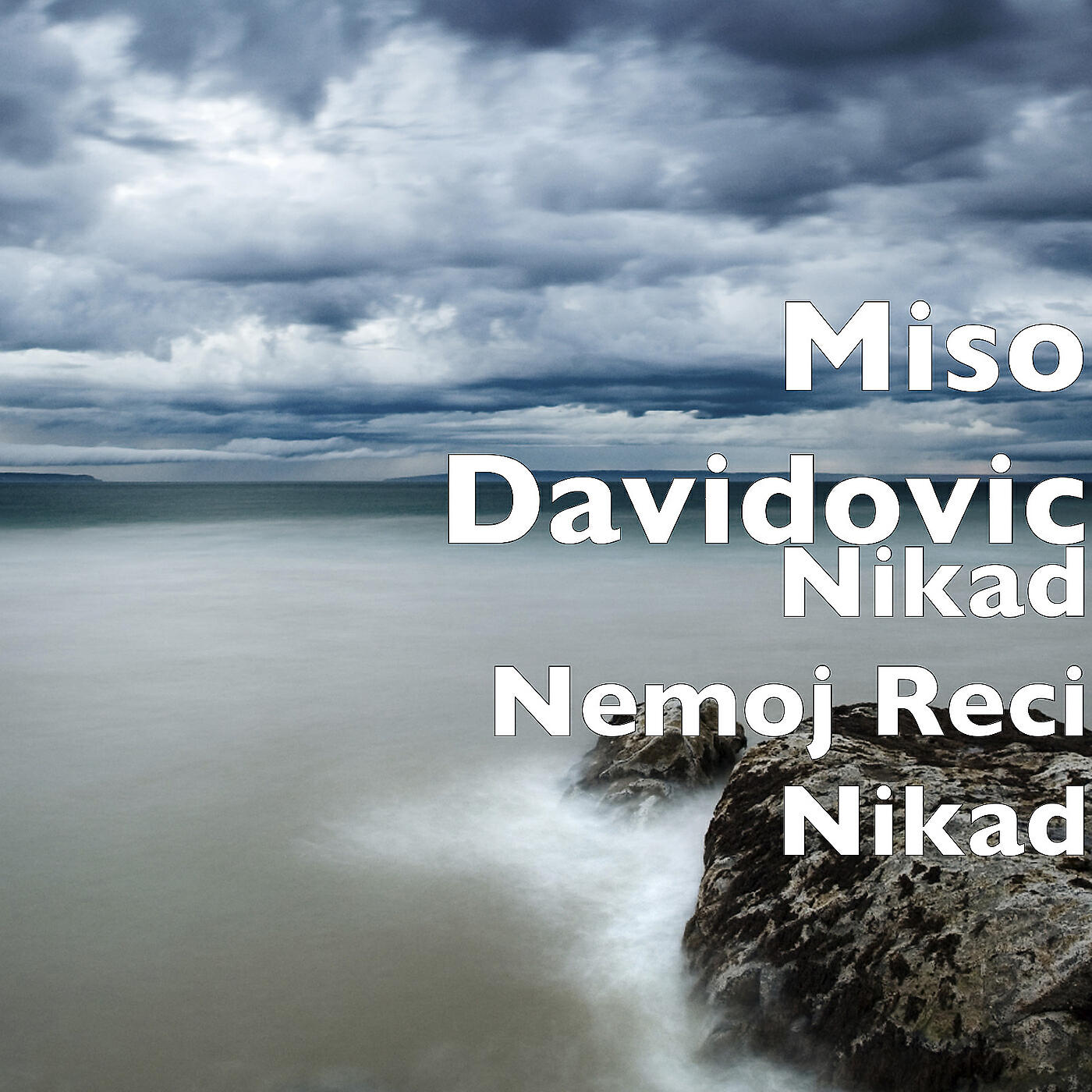 Релиз Nikad Nemoj Reci Nikad
