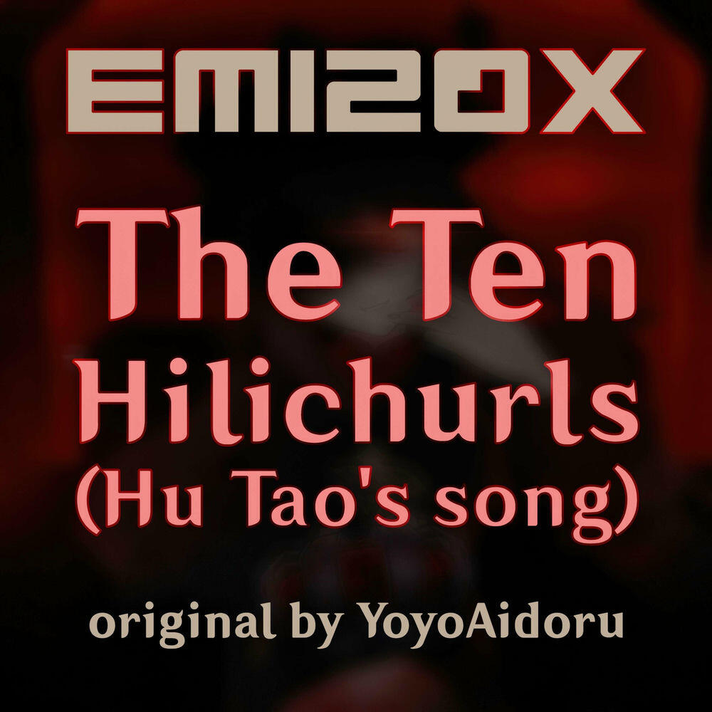 Релиз The Ten Hilichurls (Hu Tao's song)