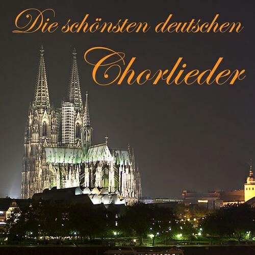 Релиз Die schönsten deutschen Chorlieder