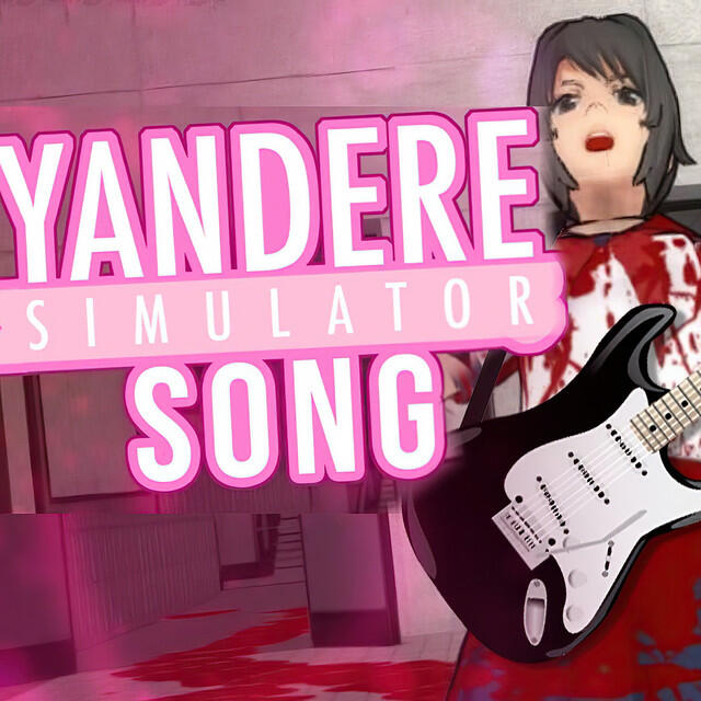 Релиз Yandere Simulator Song