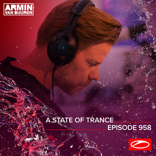 Релиз ASOT 958 - A State Of Trance Episode 958 (Including A State Of Trance Classics - Mix 002: Aly & Fila)