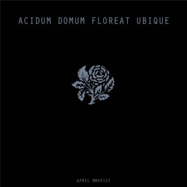 Релиз Acidum Domum Floreat Ubique Mmxviii
