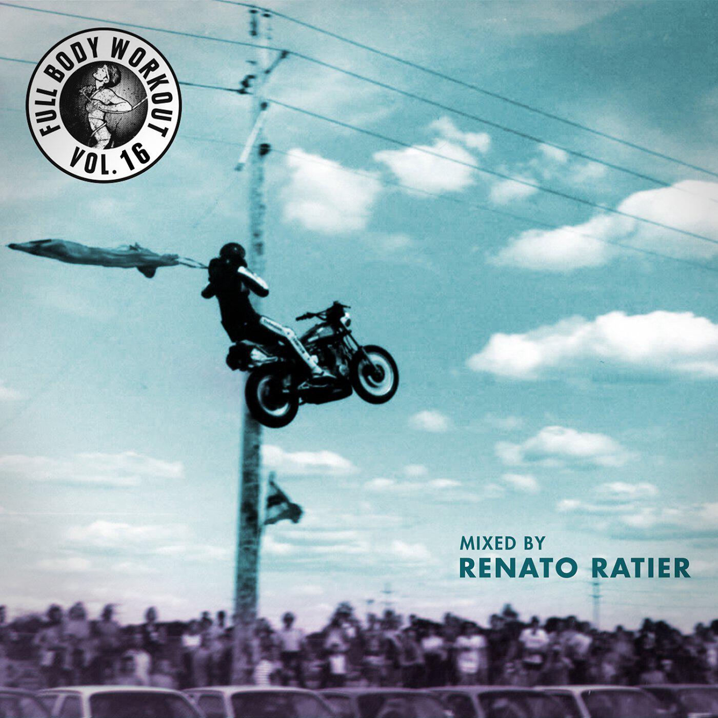 Релиз Get Physical Music Presents: Full Body Workout, Vol. 16 - Mixed by Renato Ratier