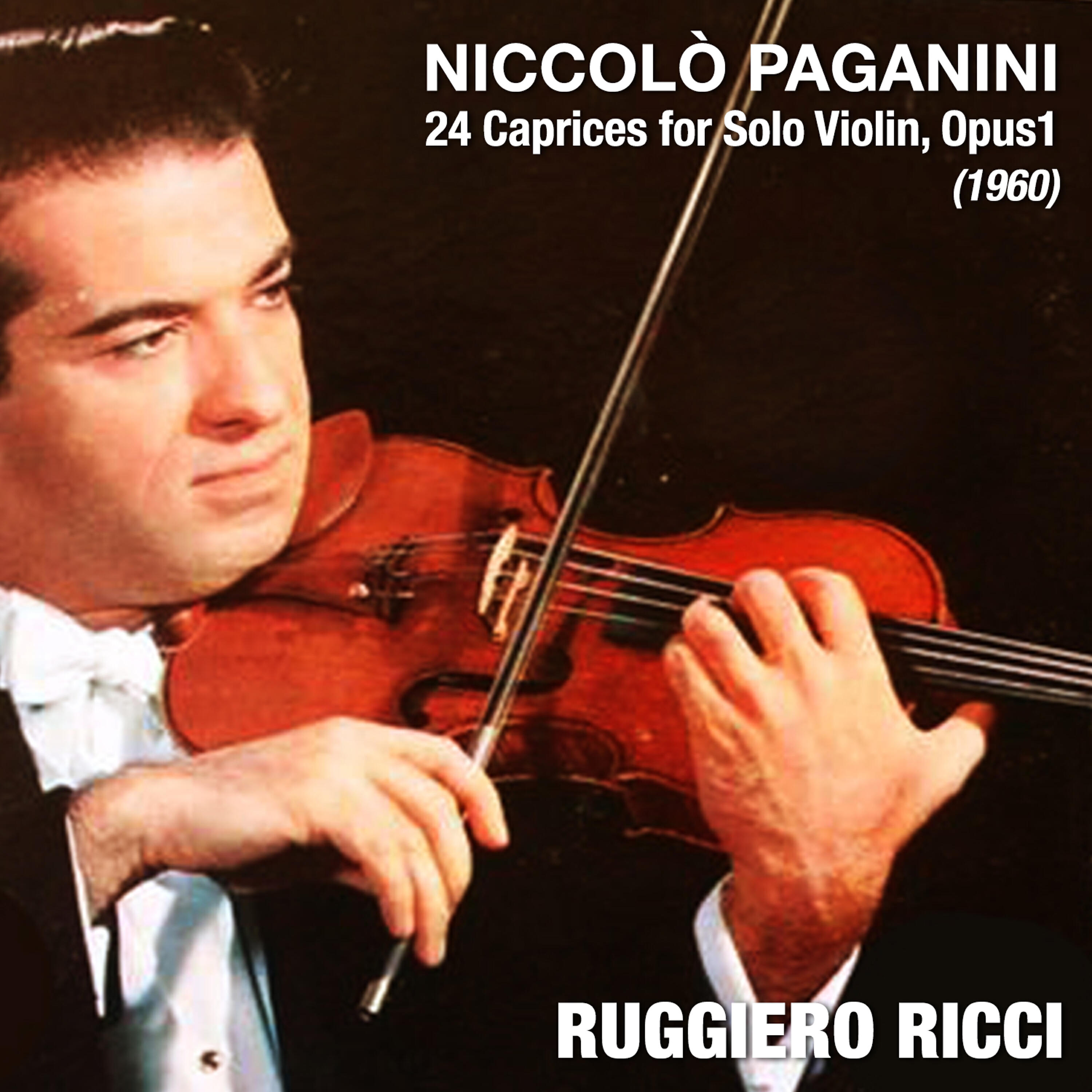 Релиз Niccolò Paganini: 24 Caprices for Solo Violin, Opus1 (1960)