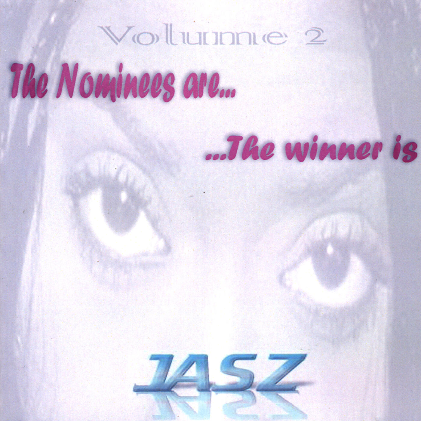 Релиз The Nominees Are... ...The Winner Is (Vol 2)