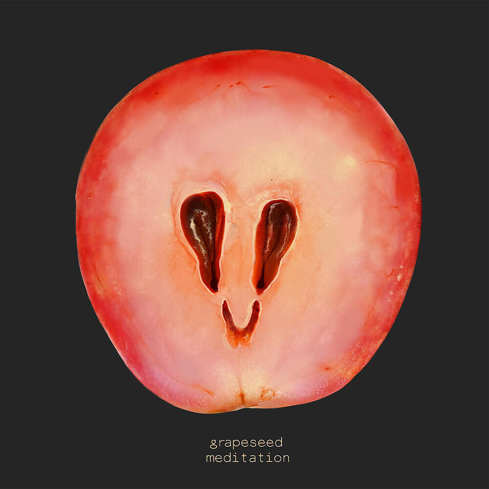 Релиз Grapeseed Meditation