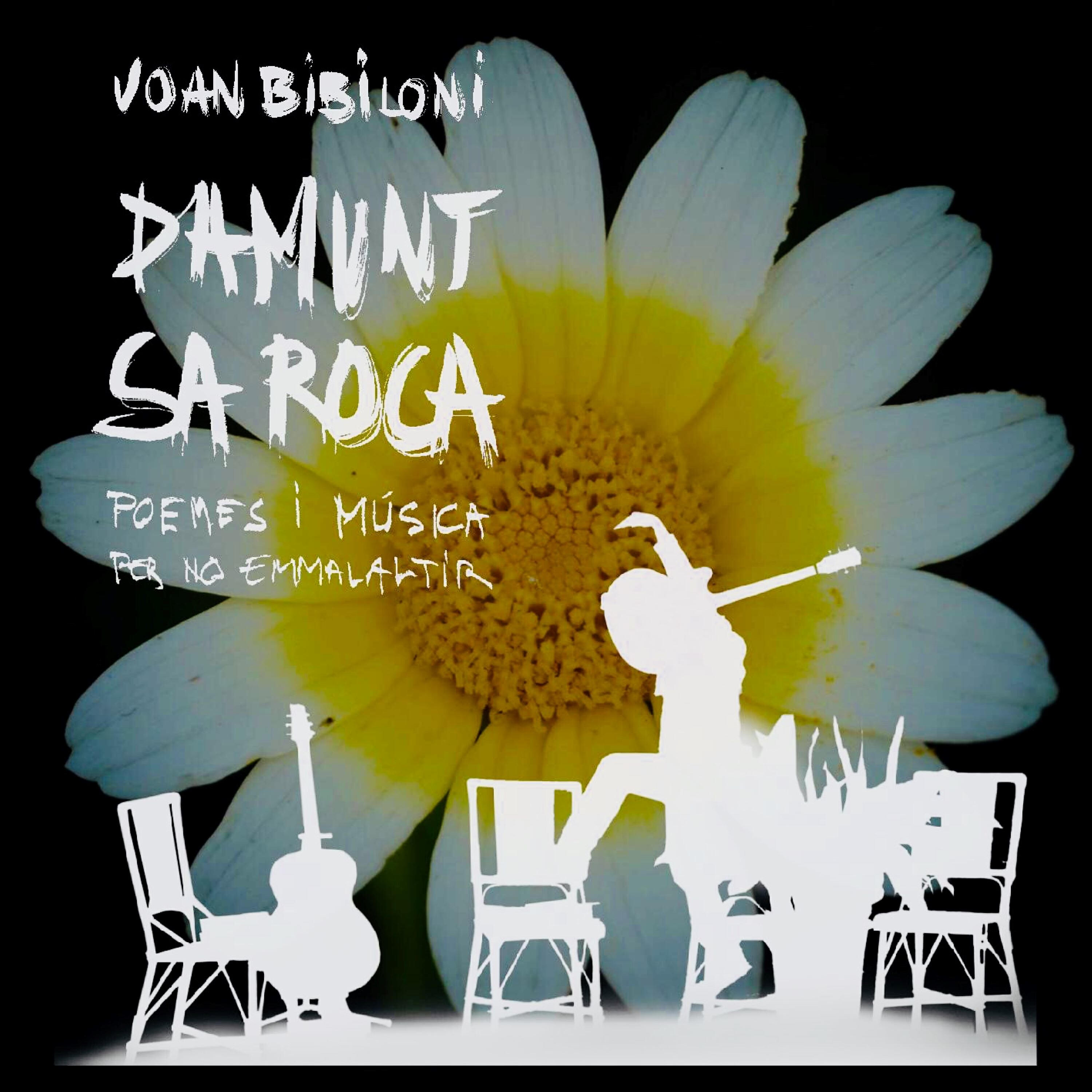 Релиз Damunt Sa Roca (Poemes i Música per no Emmalaltir)