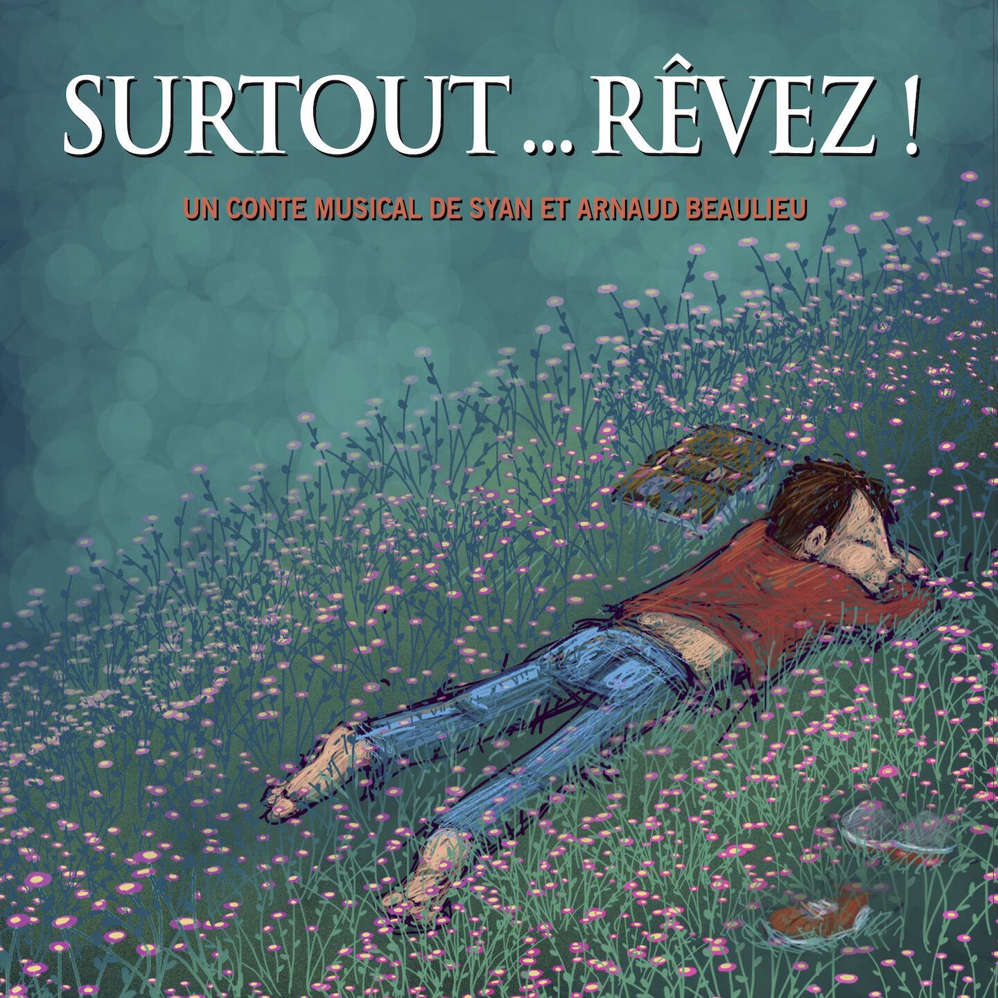Релиз Surtout...rêvez !