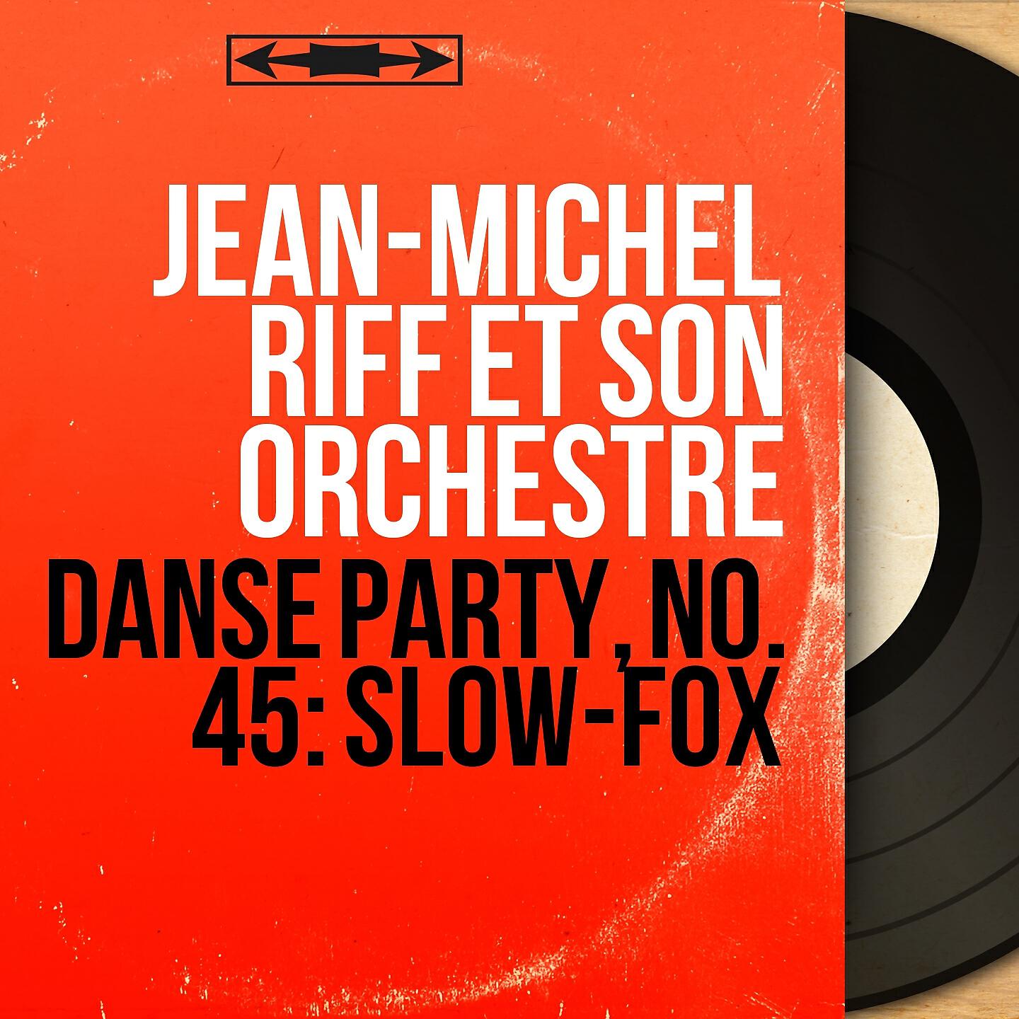 Релиз Danse party, no. 45: Slow-fox