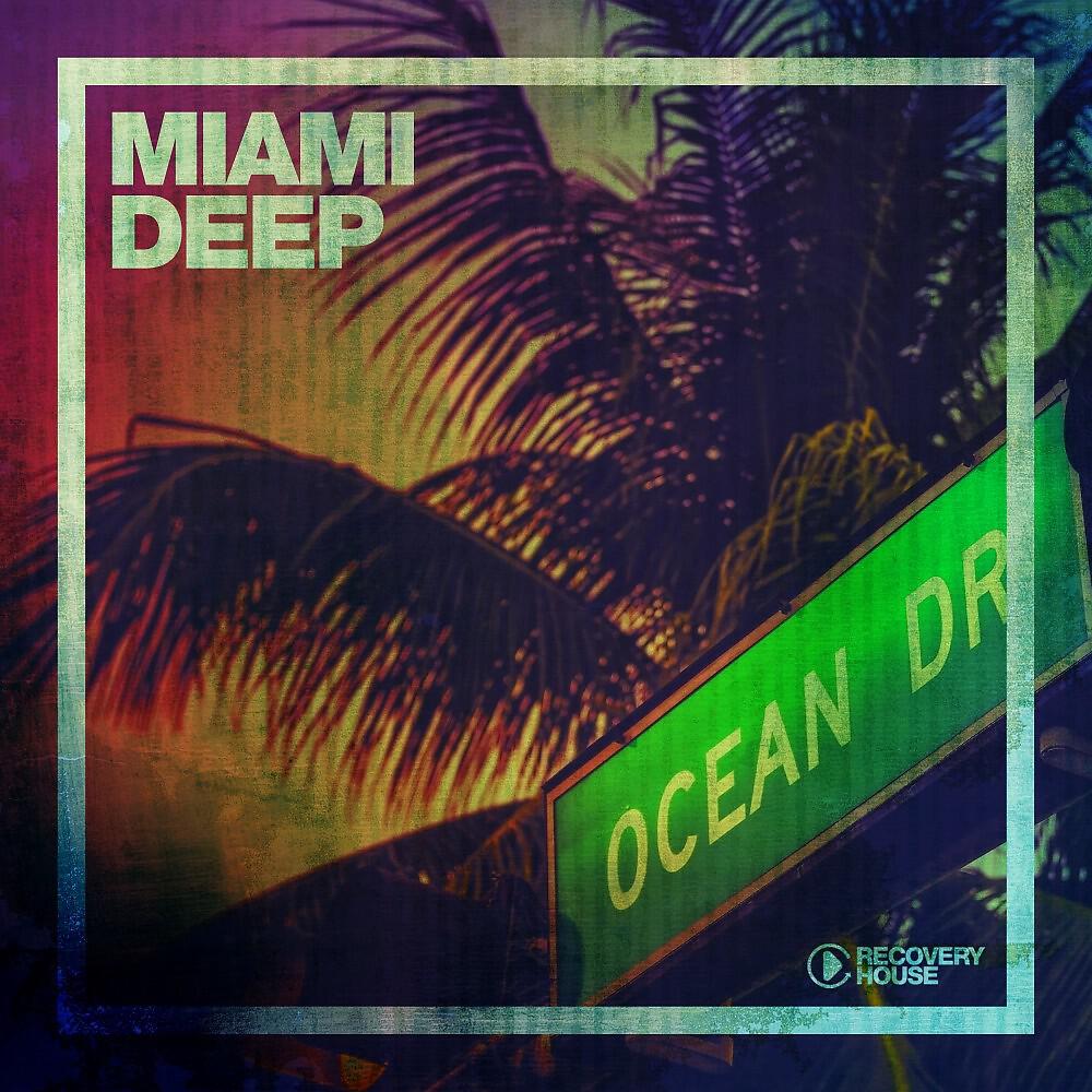 Релиз Miami Deep