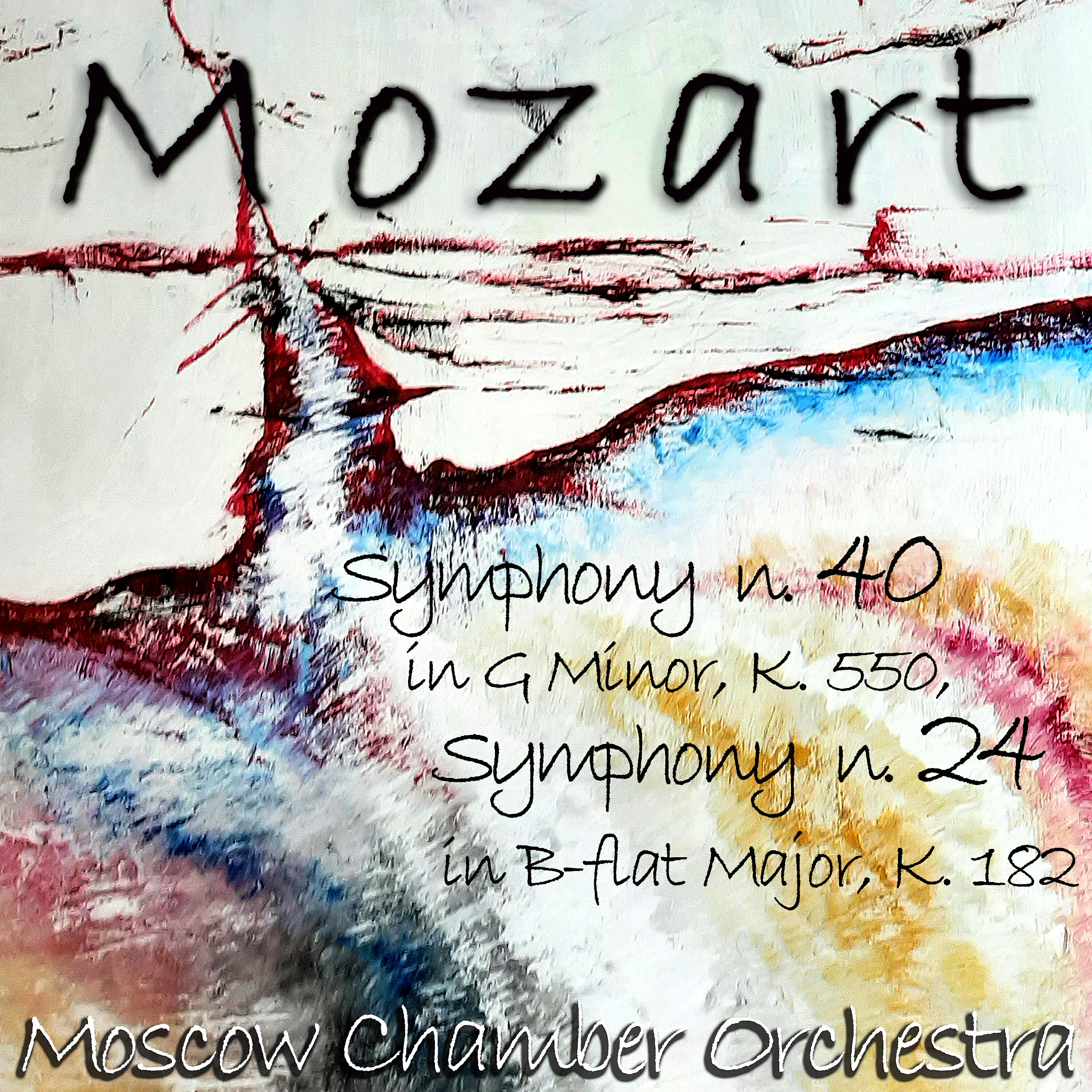 Релиз Mozart: Symphony №. 40 in G Minor, K. 550 ,  Symphony №. 24 in B-flat Major, K. 182