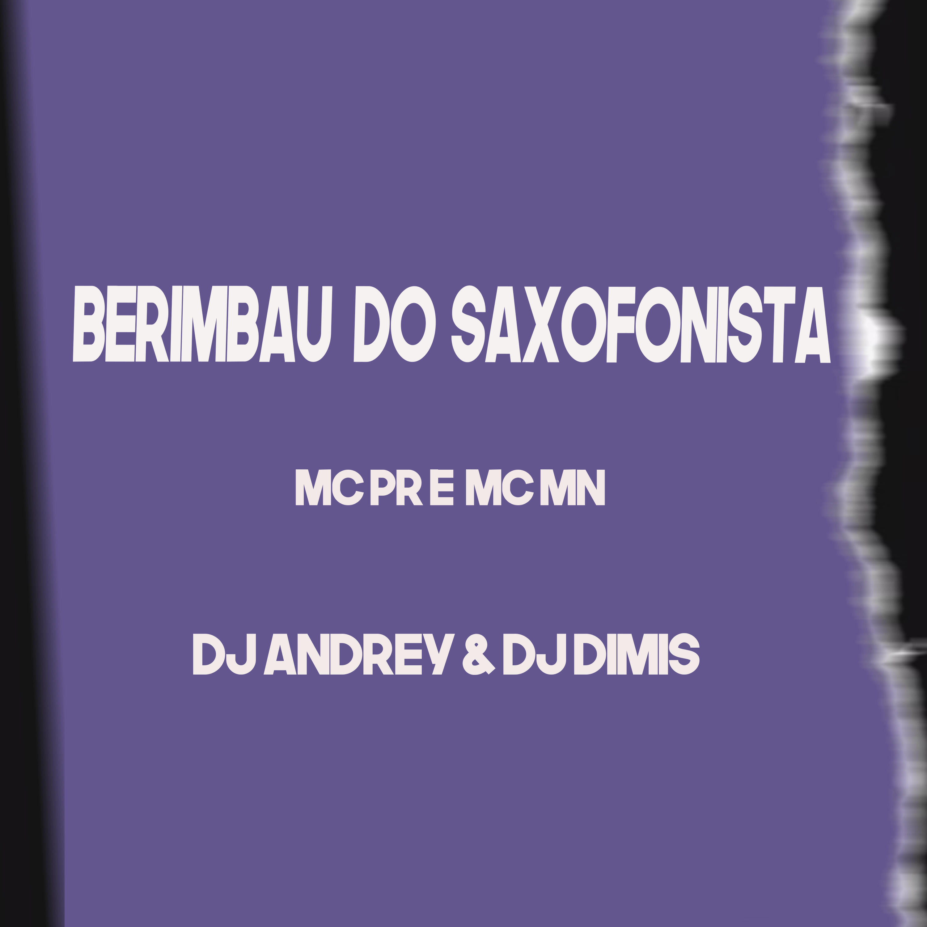 Скачать песню MC MN, MC PR, Dj Andrey, DJ Dimis - Berimbau do Saxofonista бесплатно в MP3 для Android и iOS