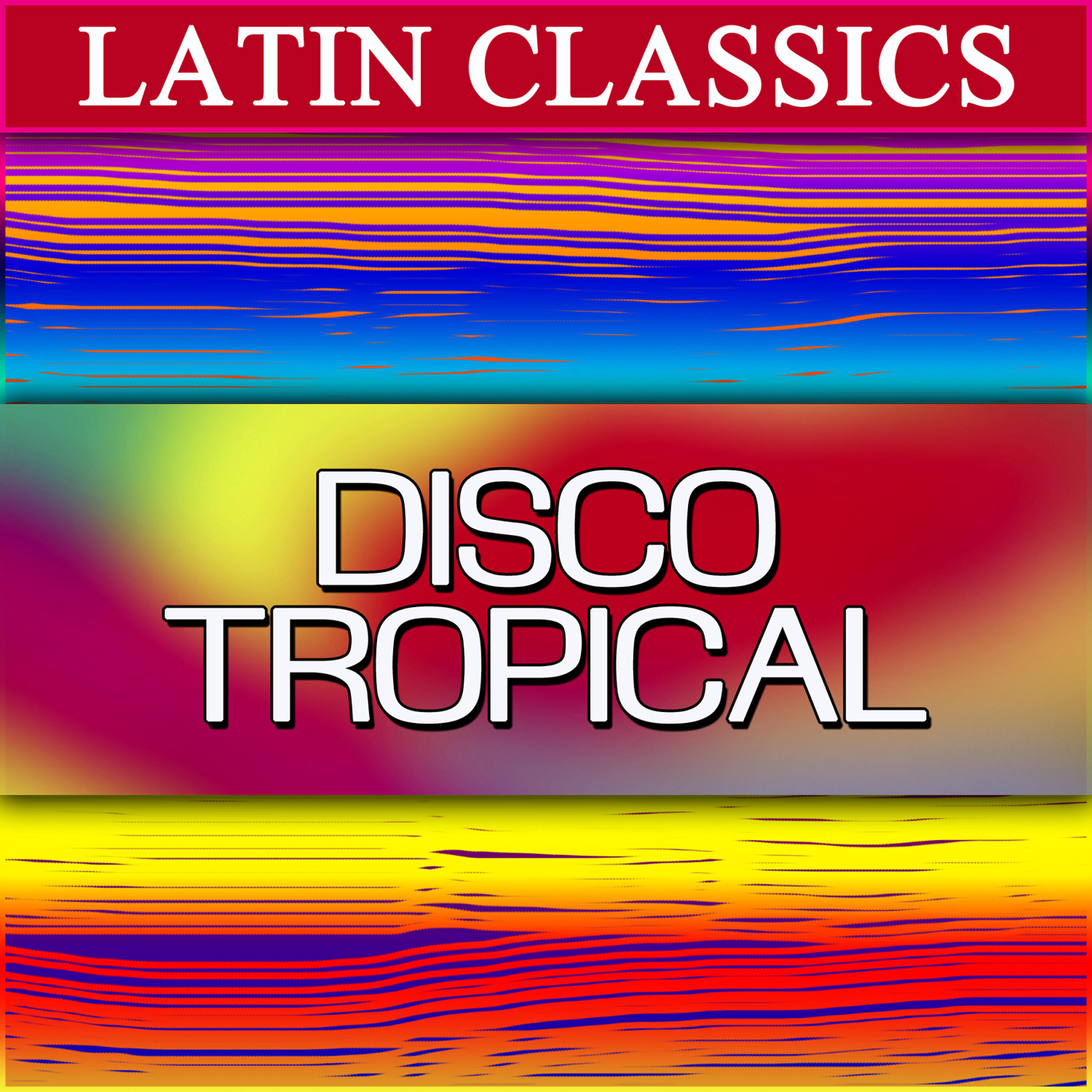 Релиз Latin Classics: Disco Tropical