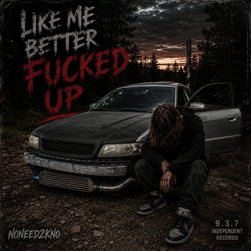 Релиз LIKE ME BETTER FUCKED UP