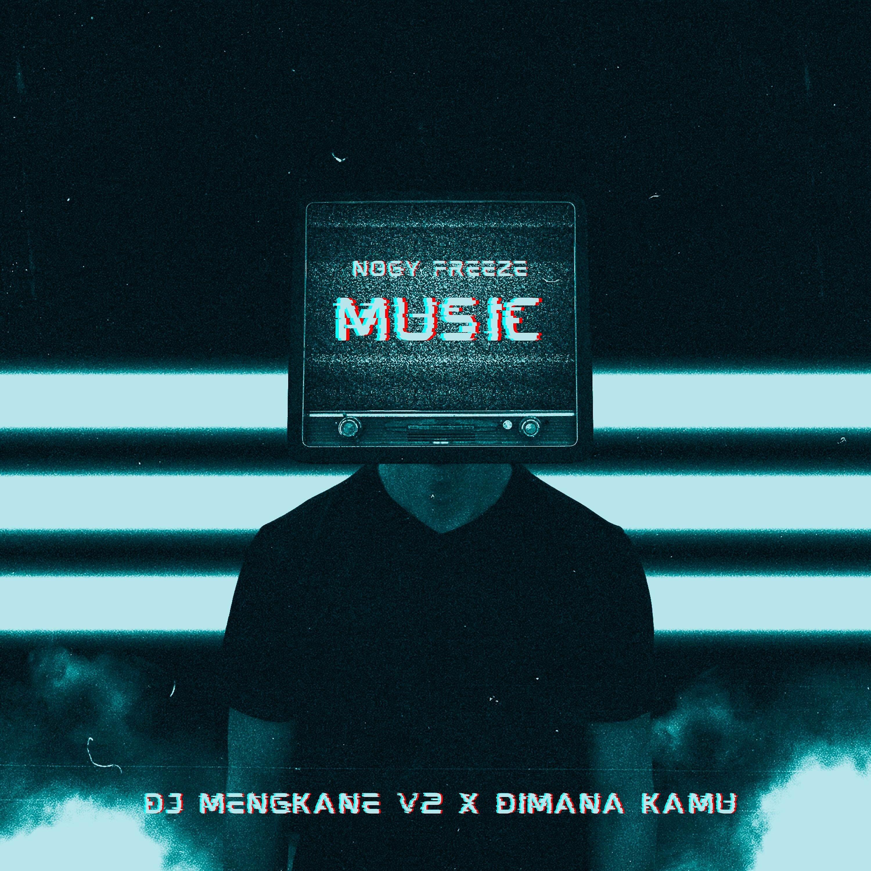 Релиз DJ Mengkane V2 x Dimana Kamu