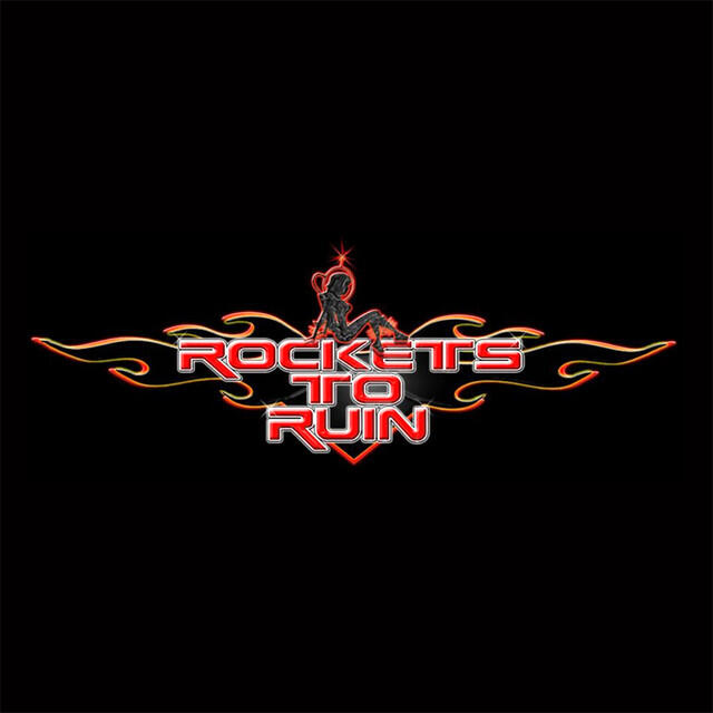 Rockets To Ruin