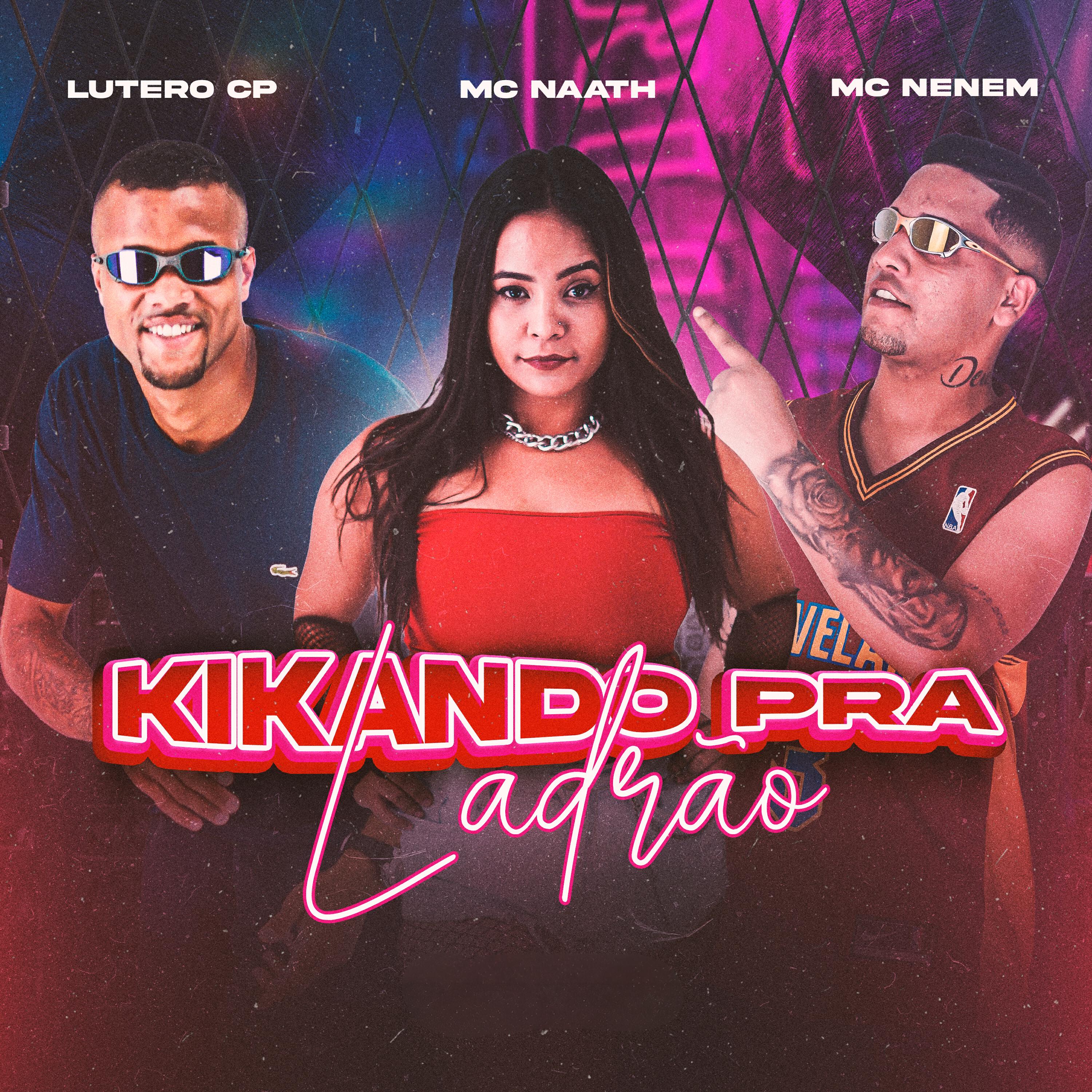 Релиз Kikando Pra Ladrão