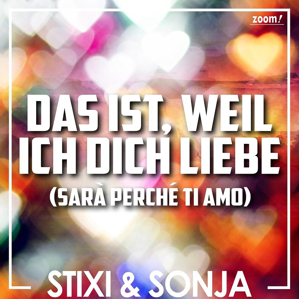 Релиз Das ist, weil ich dich liebe (Sarà perché ti amo)