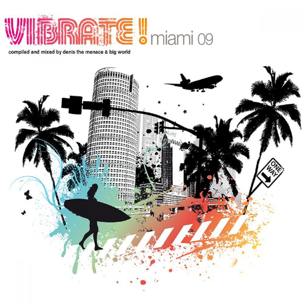Релиз Vibrate! Miami 2009 (Various)
