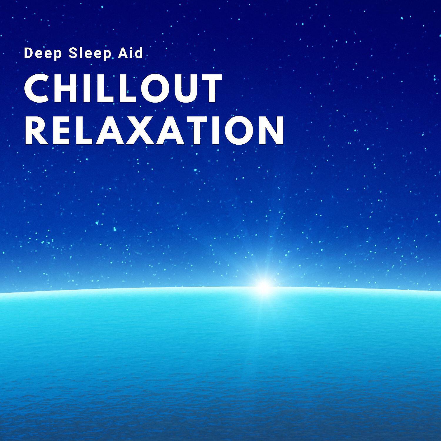 Релиз Chillout Relaxation Music Sleep, Ambient Ocean
