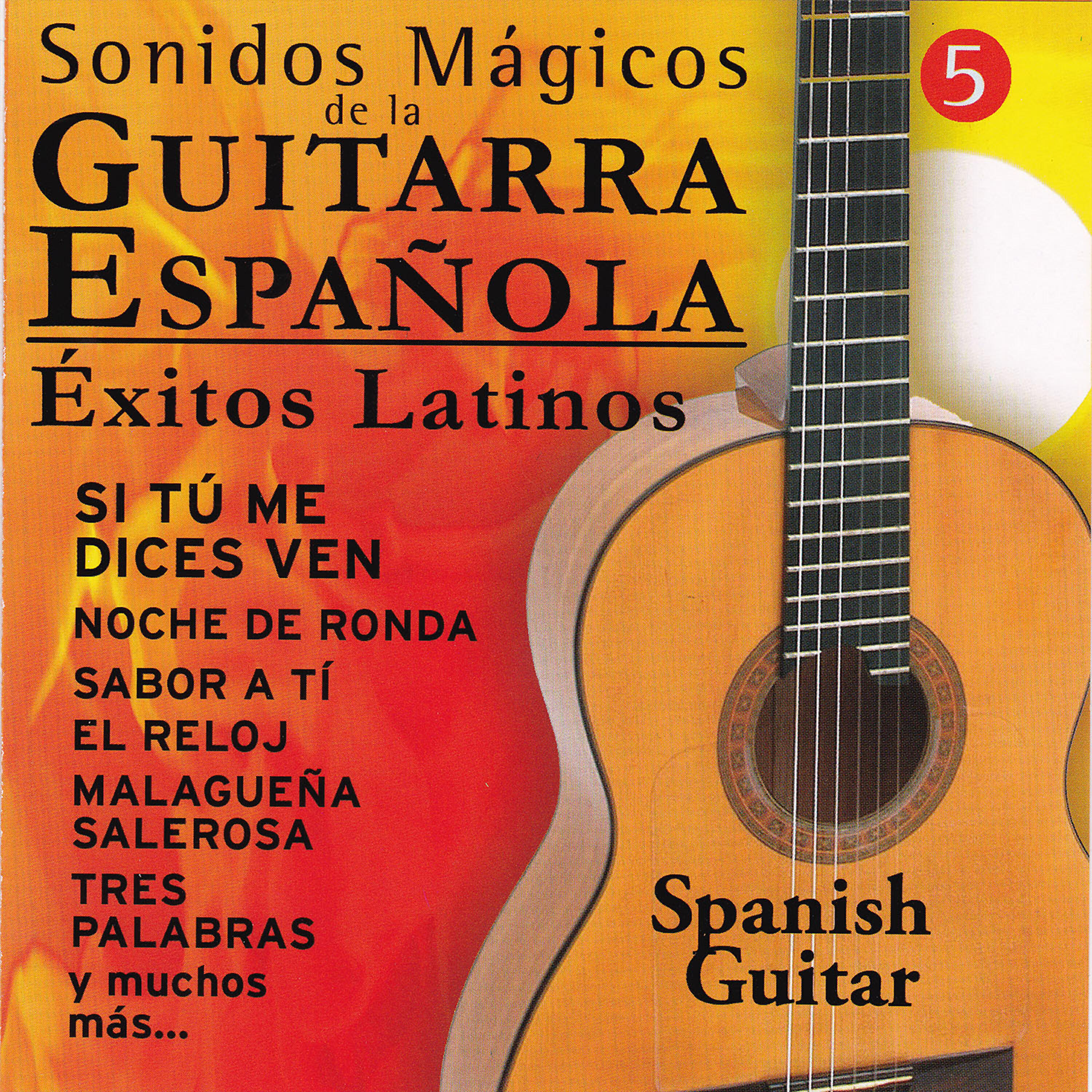 Релиз Sonidos Mágicos de la Guitarra Española " Éxitos Latinos" Vol 5