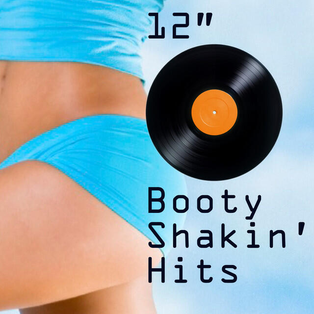 Релиз 12" Booty Shakin' Hits