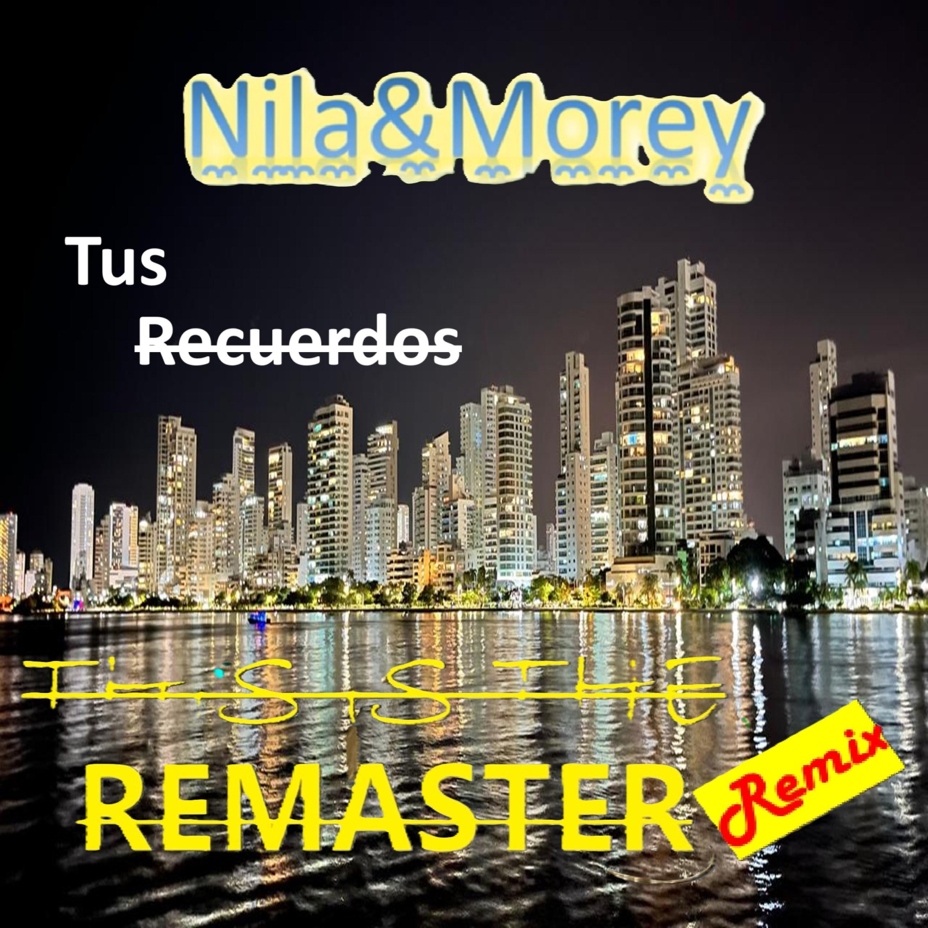 Релиз Tus Recuerdos (Remaster Remix)