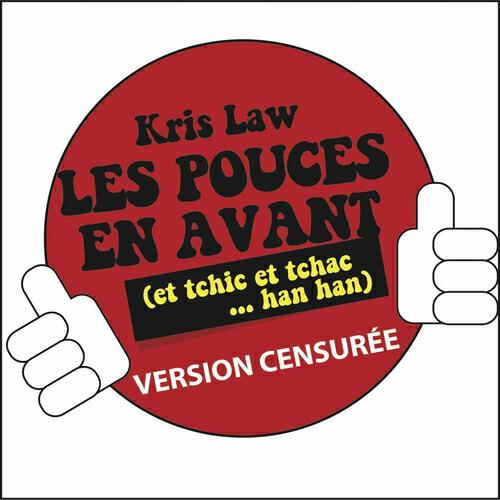 Релиз Les pouces en avant (et tchic et tchac han han)