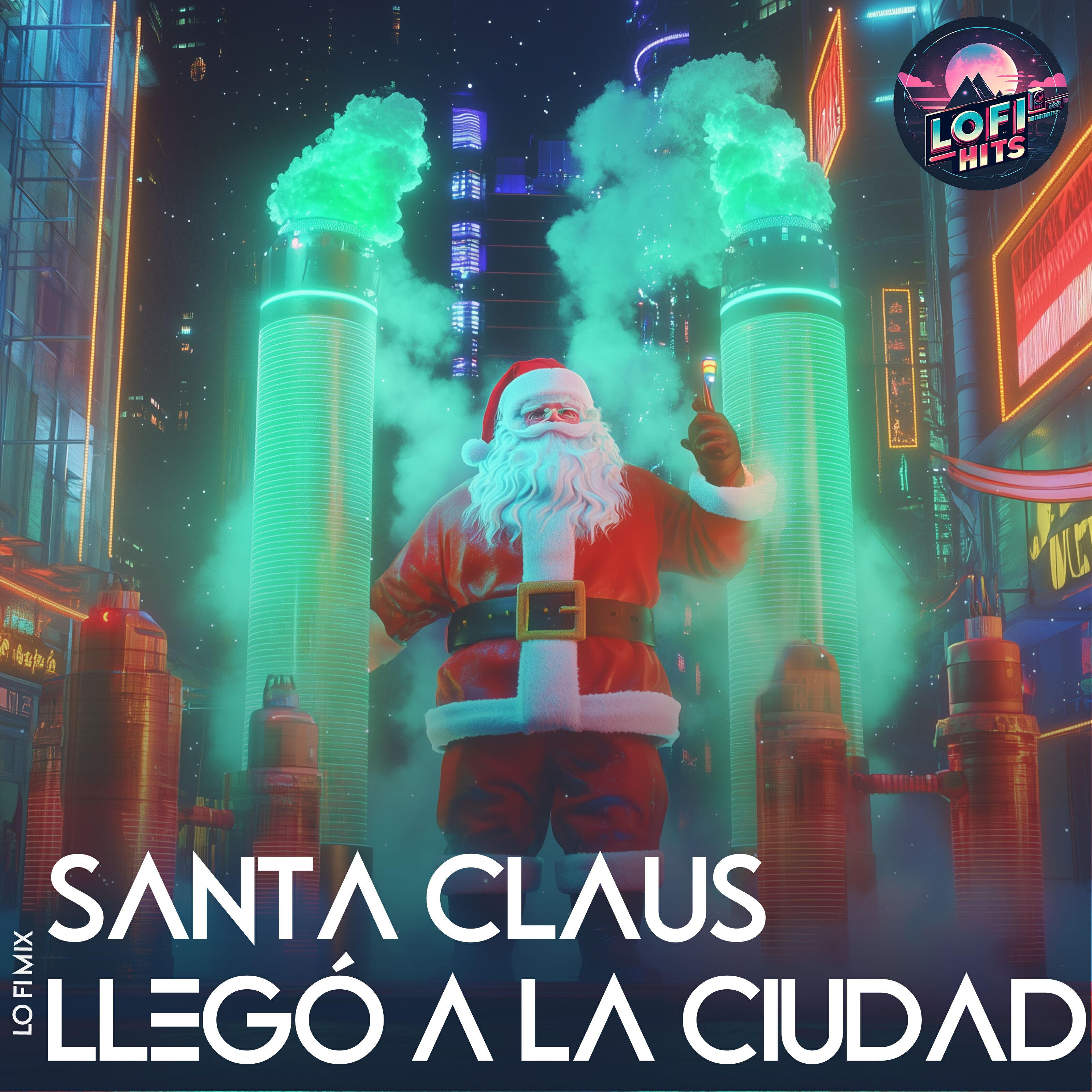 Релиз Santa Claus Llegó a La Ciudad (LoFi)