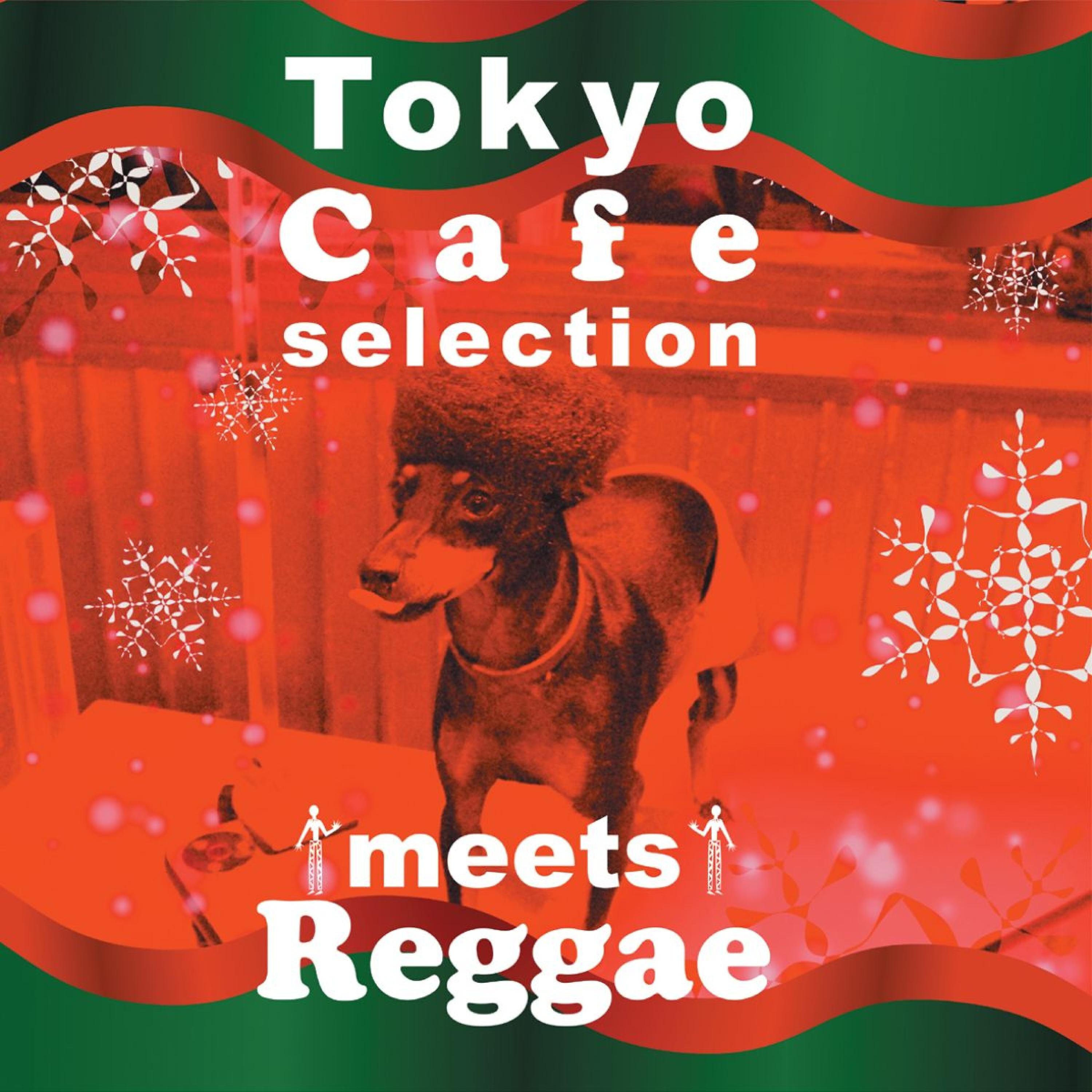 Релиз Tokyo Cafe Selection Meet Reggae
