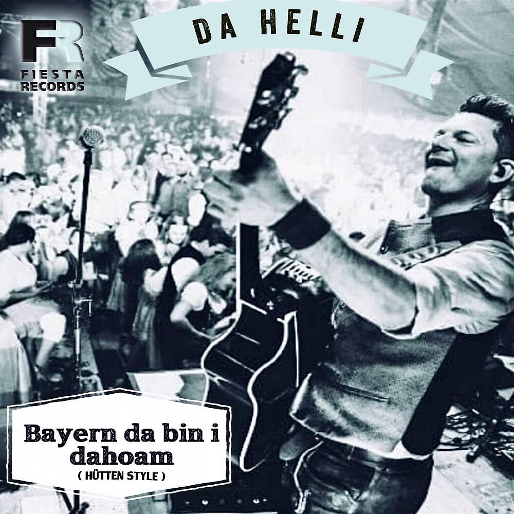 Релиз Bayern da bin i dahoam (Hüttenstyle)