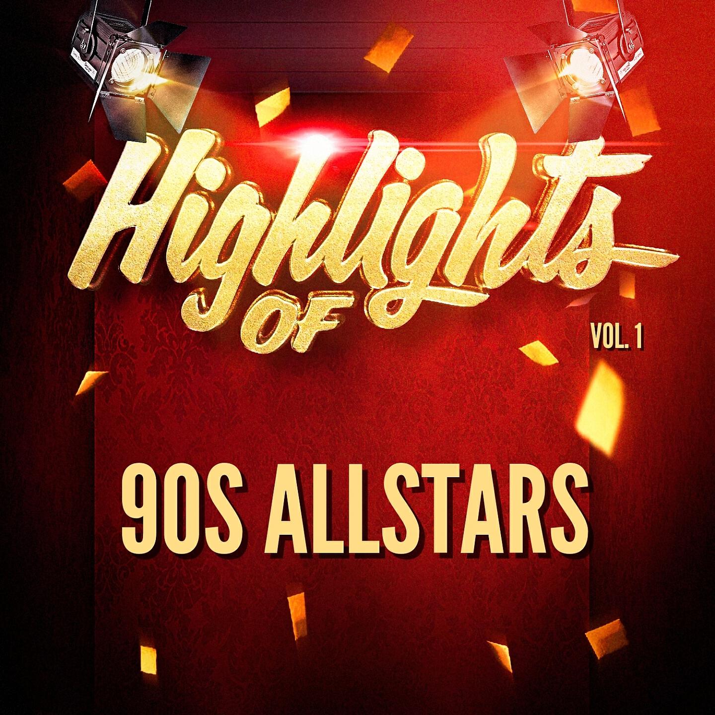 Релиз Highlights of 90S Allstars, Vol. 1