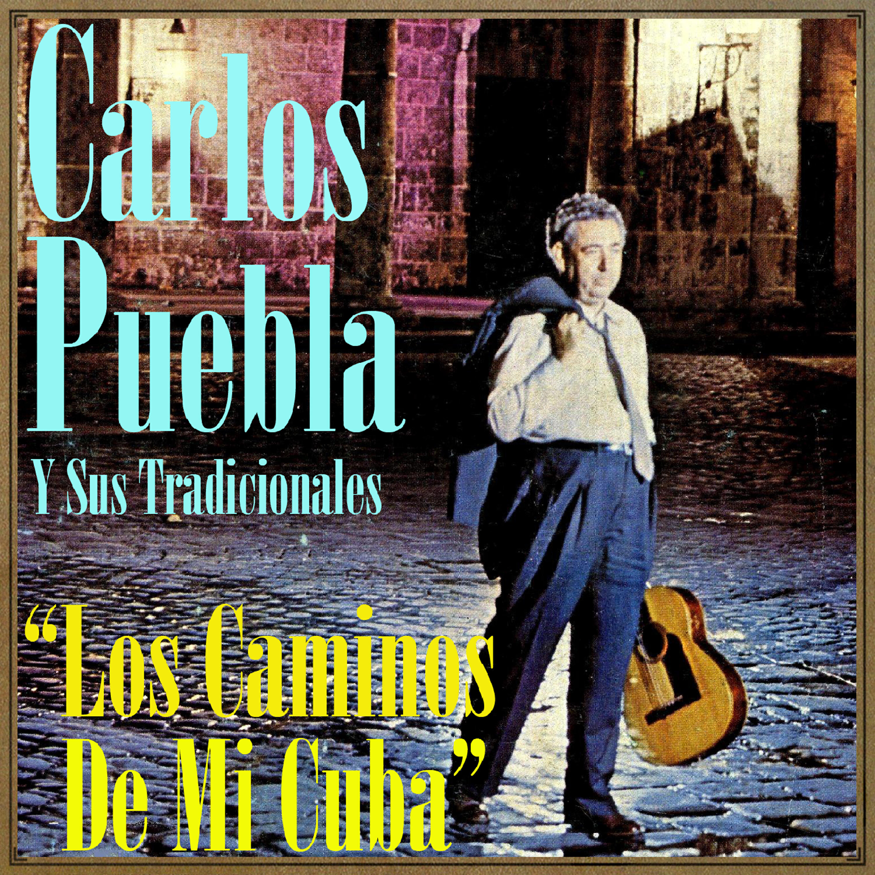 Релиз Los Caminos de Mi Cuba