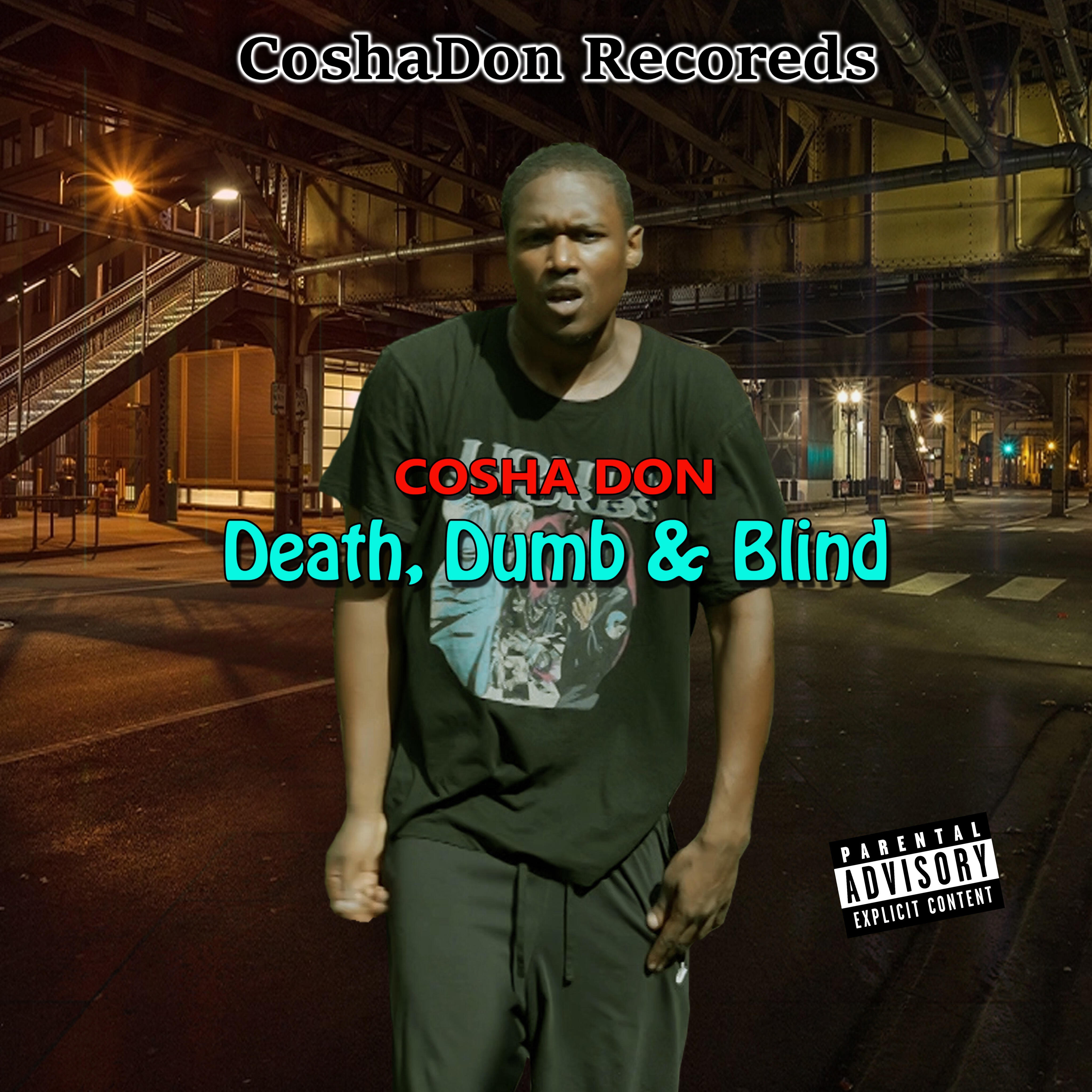 Релиз Death, Dumb & Blind