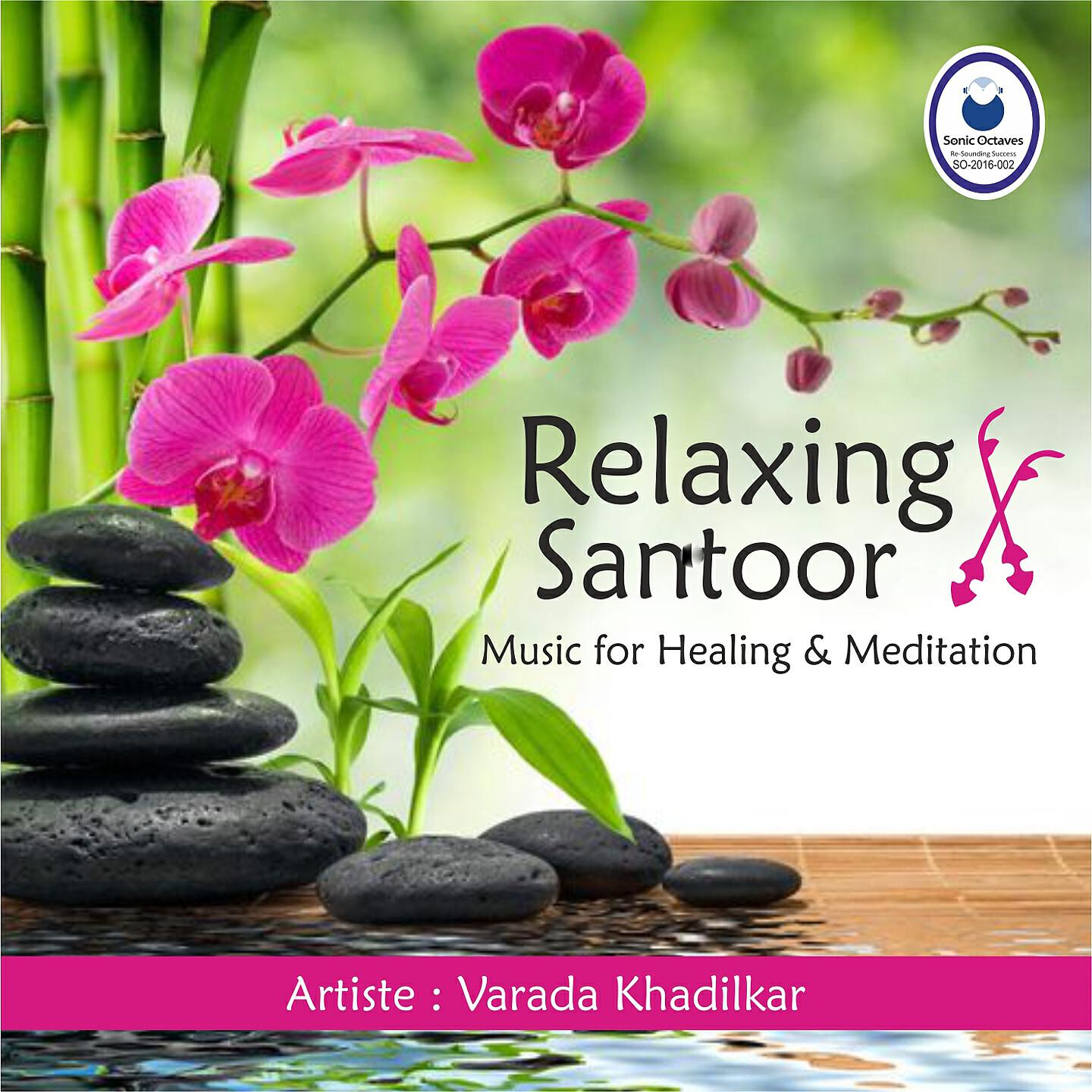 Релиз Relaxing Santoor