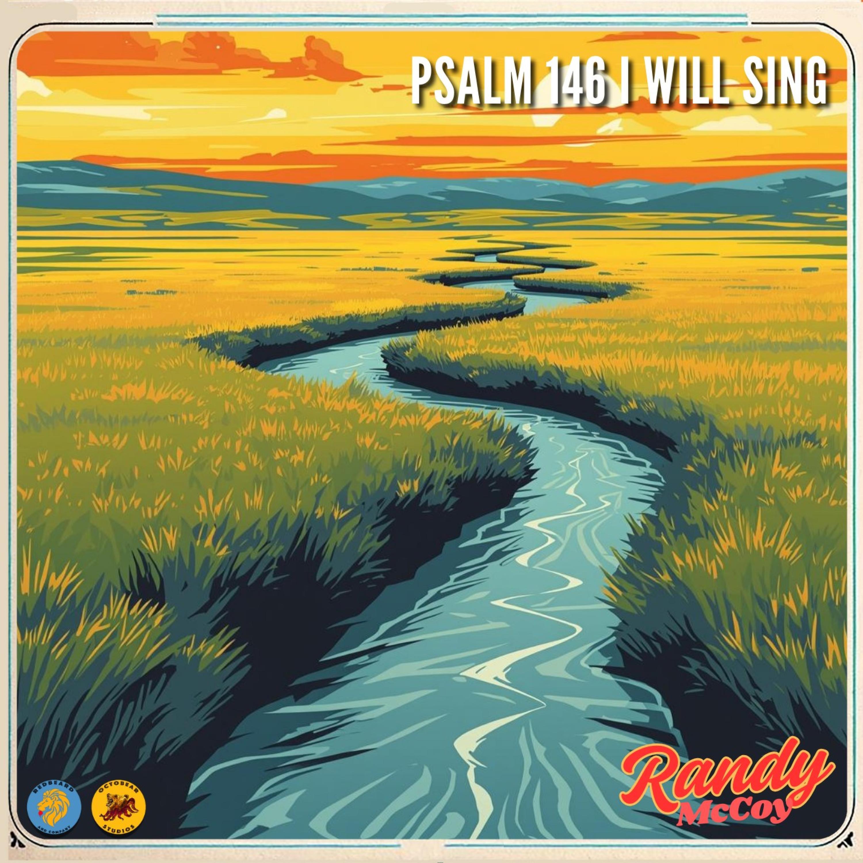 Релиз Psalm 146 I Will Sing
