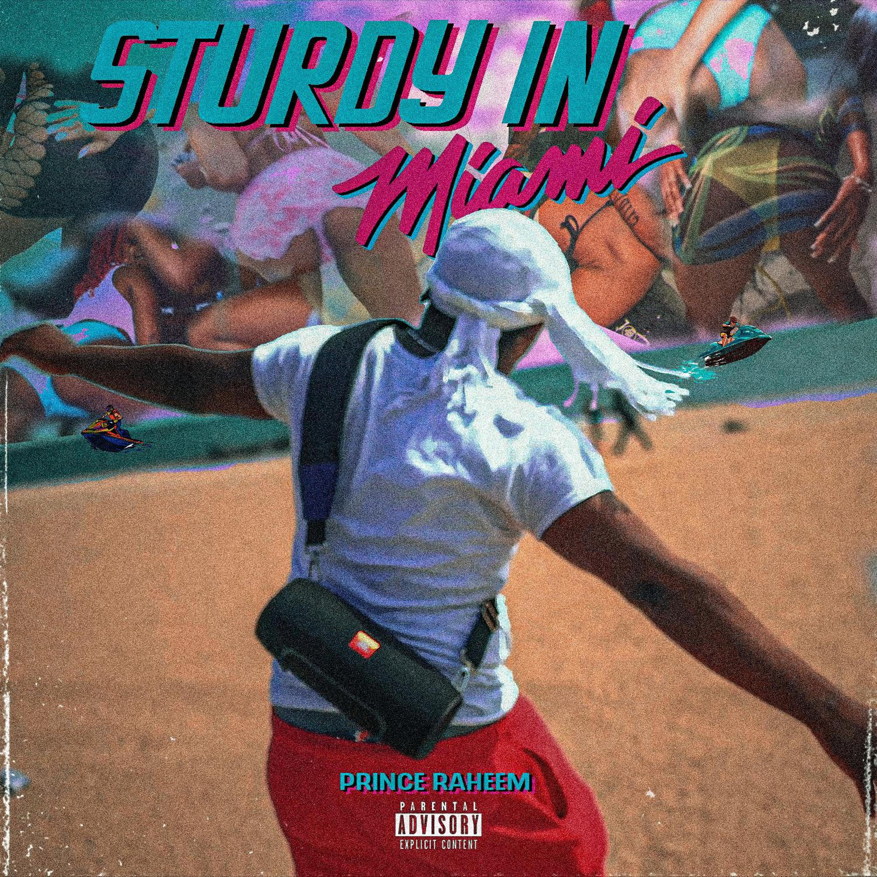 Релиз STURDY IN MIAMI