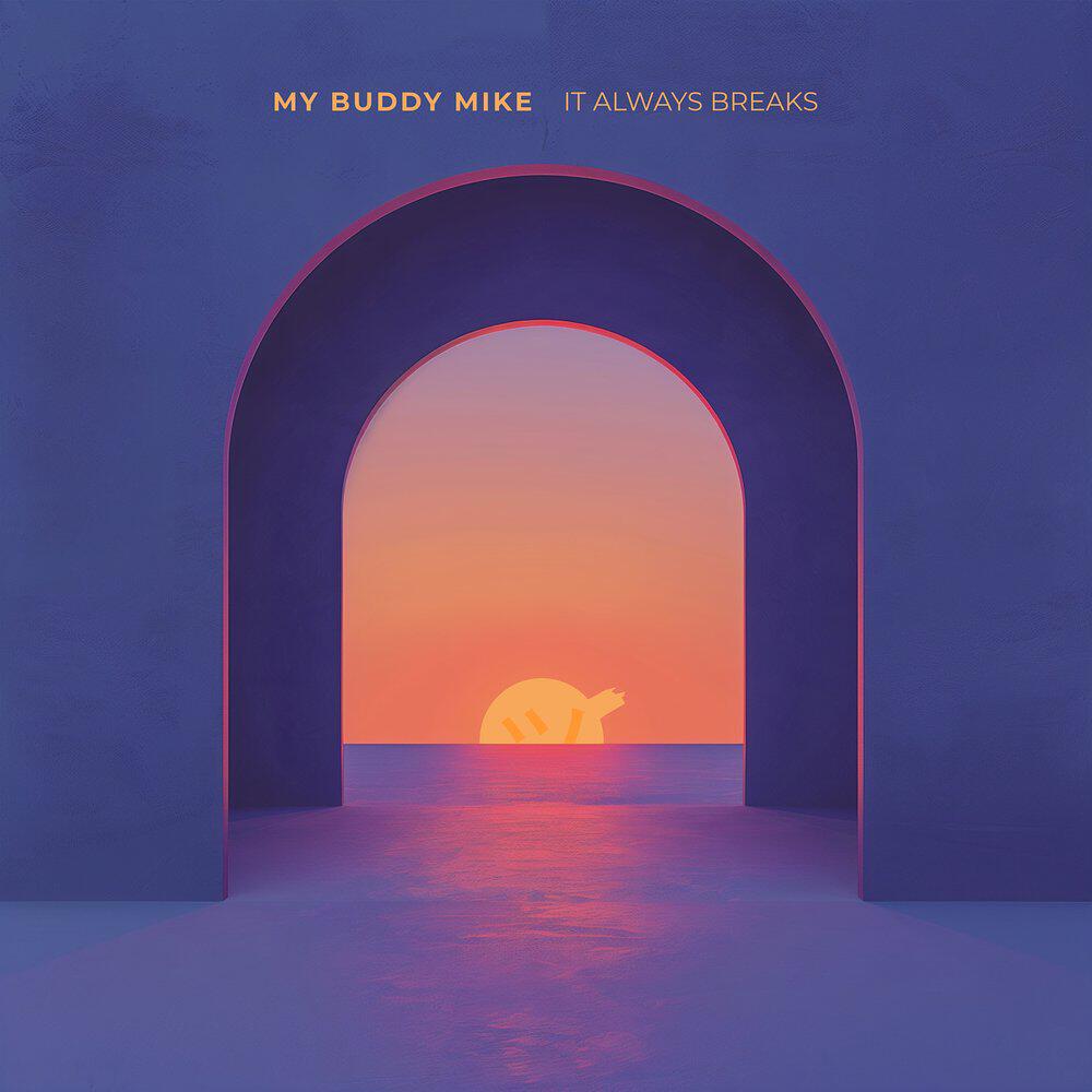Релиз It Always Breaks